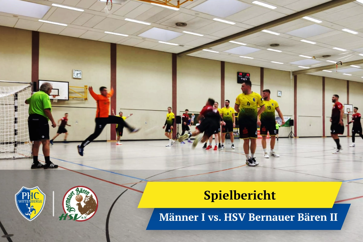 Spielbericht Männer I gegeb HSV Bernauer Bären II