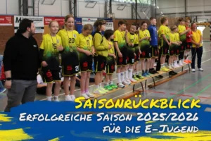 Saisonrückblick 2025/2026: Erfolgreiche Saison der E‑Jugend