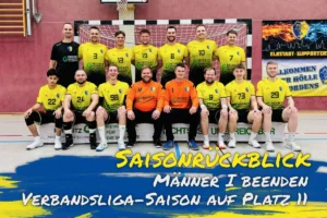 Saisonrückblick 2025/2026: Männer I beenden Verbandsliga-Saison auf Platz 11